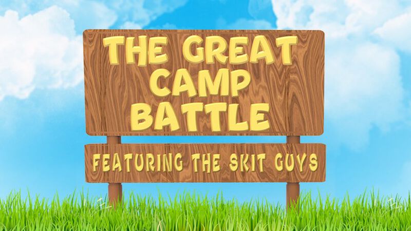 The Great Camp Battle with The Skit Guys